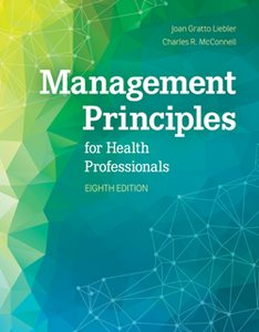 Management Principles for Health Professionals, Eighth Edition