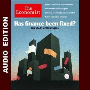 The Economist • Audio Edition • 8 September 2018