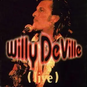 Willy DeVille - Willy DeVille Live (1993)