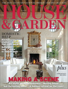 House & Garden Magazine March 2013