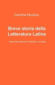 Breve storia della Letteratura Latina