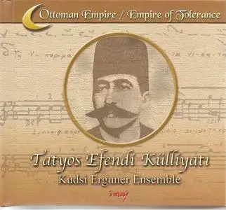 Kudsi Erguner Ensemble - Complete Works of Kemani Tatyos Efendi [2 CDs SET] (2001)