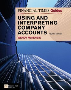 FT Guide to Using and Interpreting Company Accounts, 4th Edition (repost)