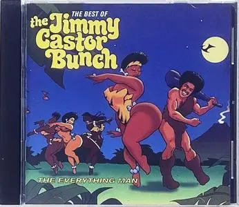 Jimmy Castor Bunch - The Everything Man: The Best Of The Jimmy Castor Bunch (1995)