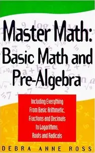 Master Math: Basic Math and Pre-Algebra (repost)