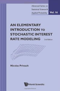 An Elementary Introduction To Stochastic Interest Rate Modeling, 2nd Edition