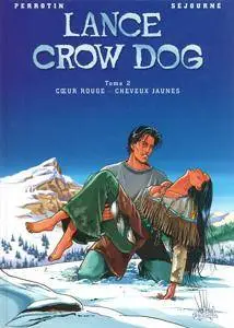 Lance Crow Dog 2 - Cœur rouge - cheveux jaunes