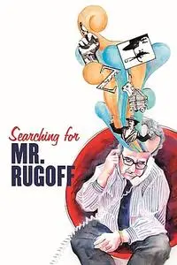 Searching for Mr. Rugoff (2019)