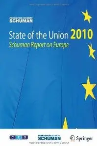 State of the Union 2010: Schuman Report on Europe (repost)
