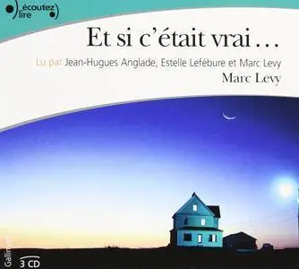 Marc Levy, "Et si c'était vrai..."