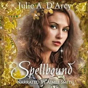 «Spellbound» by Julie D'Arcy