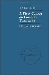 A First Course on Complex Functions