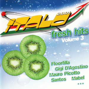 VA - Italo Fresh Hits: Vol.1-Vol.5 (2000-2002)