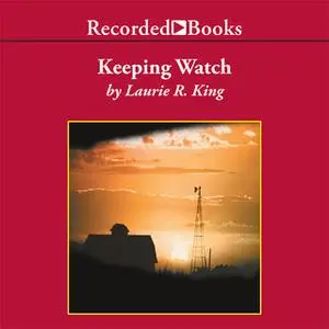 «Keeping Watch» by Laurie R. King