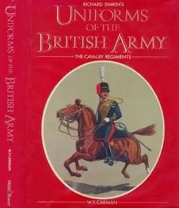 Richard Simkin's Uniforms of the British Army: The Cavalry Regiments (repost)