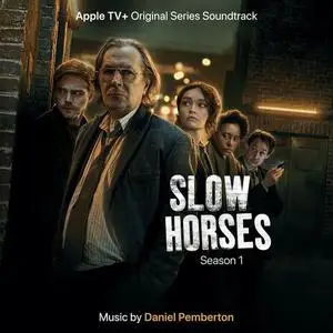 Daniel Pemberton - Slow Horses: Season 1 (2022)