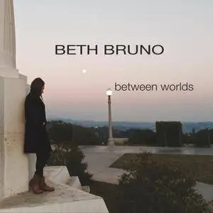 Beth Bruno - Between Worlds (2016)