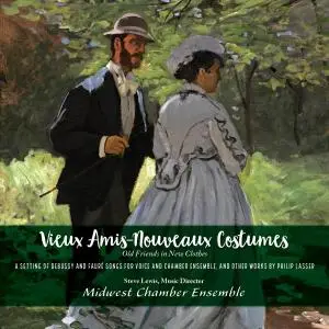 Midwest Chamber Ensemble - Vieux Amis-Nouveaux Costumes Old Friends in New Clothes (2019)