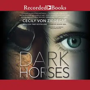 «Dark Horses» by Cecily von Ziegesar