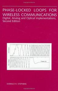 Phase-locked loops for wireless communications: digital, analog, and optical implementations