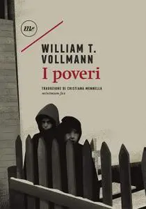 William T. Vollmann - I poveri