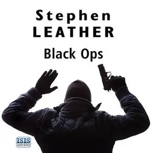 «Black Ops» by Stephen Leather