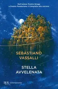 Stella avvelenata - Sebastiano Vassalli