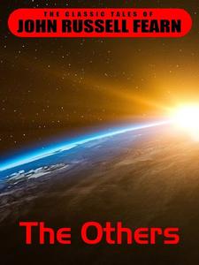 «The Others» by John Russel Fearn