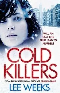 «Cold Killers» by Lee Weeks