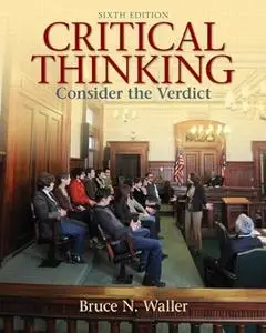 Critical Thinking: Consider the Verdict (Repost)