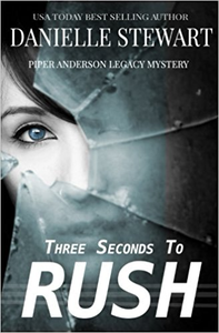 Three Seconds To Rush - Danielle Stewart