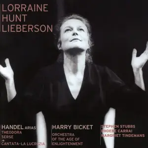 Lorraine Hunt Lieberson, Harry Bicket - George Frideric Handel: Arias from Theodora & Serse, Cantata 'La Lucrezia' (2004)