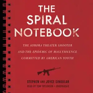 «The Spiral Notebook» by Stephen Singular,Joyce Singular