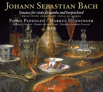 Paolo Pandolfo, Markus Hünninger - Johann Sebastian Bach: Sonatas for viola da gamba and harpsichord (2010)