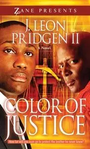 «Color of Justice» by J. Leon Pridgen II