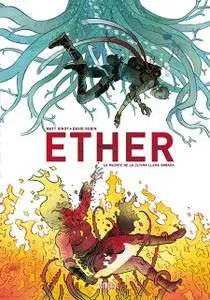 Ether. La muerte de la ultima llama dorada - Matt Kindt & David Rubin