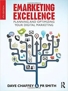 Emarketing Excellence: Planning and Optimizing your Digital Marketing [Repost]