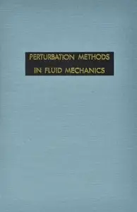 Perturbation Methods in Fluid Mechanics