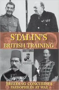 Stalin's British Training, 4th Edition