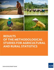 «Results of the Methodological Studies for Agricultural and Rural Statistics» by Asian Development Bank