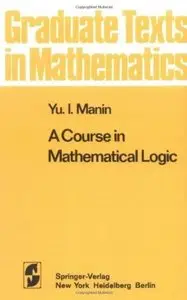 A Course in Mathematical Logic