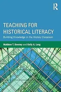 Teaching for Historical Literacy