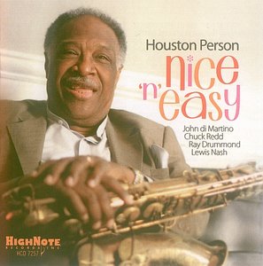 Houston Person - Nice 'n' Easy (2013) {HighNote}