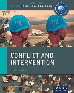 Conflict and Intervention: IB History Course Book: Oxford IB Diploma Program
