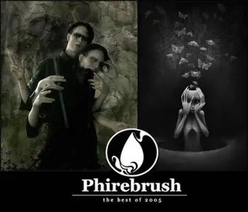 The Best of Phirebrush: 2005 Edition!