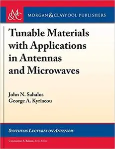 Tunable Materials with Applications in Antennas and Microwaves