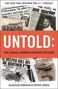 UNTOLD: The Daniel Morgan Murder Exposed