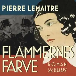 «Flammernes farve» by Pierre Lemaitre