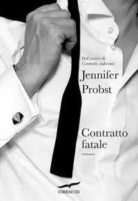 Jennifer Probst - Contratto fatale