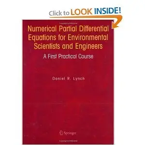 Numerical Partial Differential Equations for Environmental Scientists and Engineers (repost)